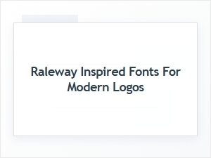 Raleway-Inspired Geometric Fonts for Modern Logos