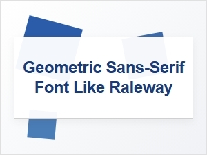 Free Geometric Sans-Serif Fonts Similar to Raleway
