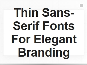 Elegant Branding with Thin Sans-Serif Fonts